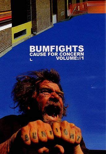 where to watch bum fights|Bumfights: Cause for Concern (Video 2002) .